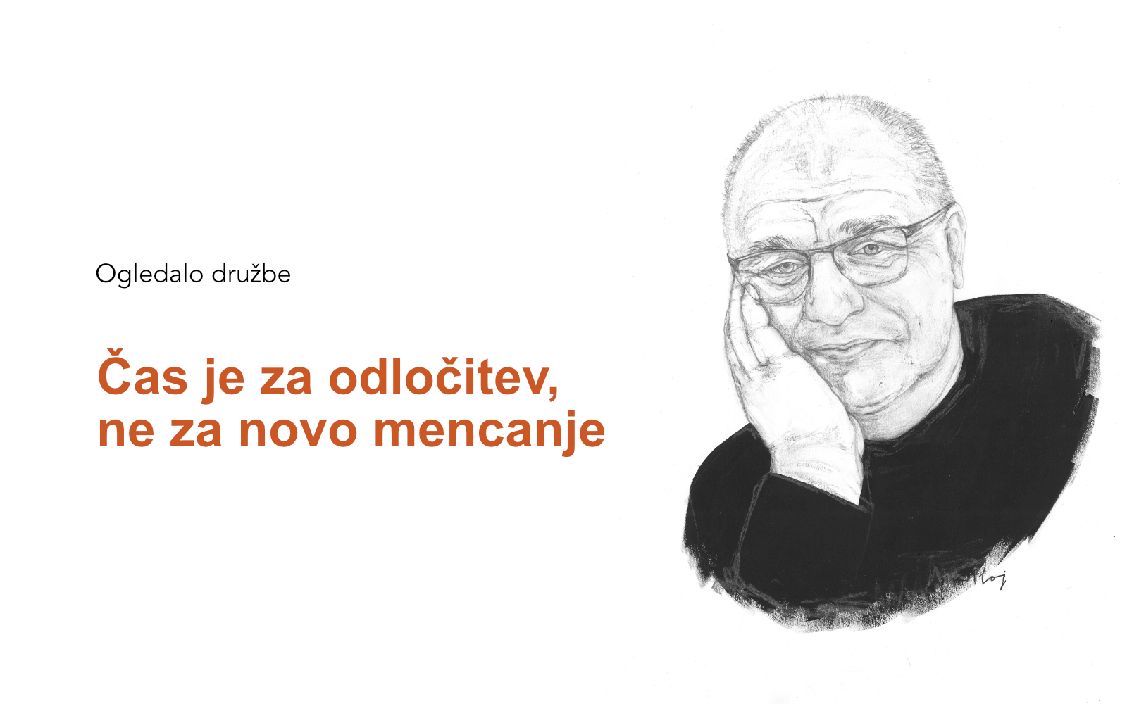 Kdaj se bomo streznili?