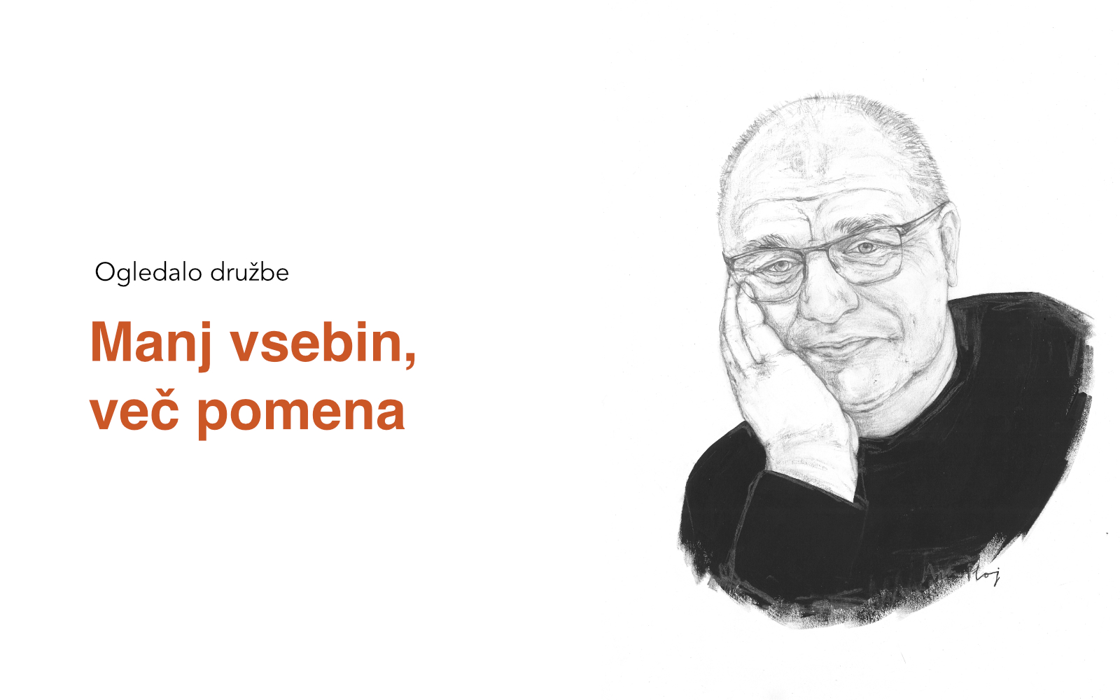 Manj vsebin, več pomena